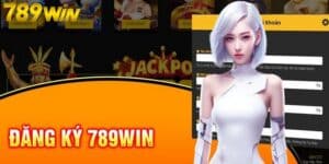 Đăng Ký 789WIN - Bước Khởi Đầu Để Có Trải Nghiệm Đẳng Cấp